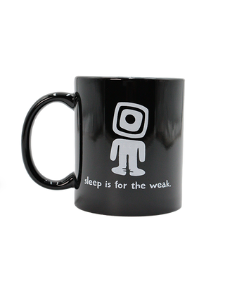 Sleep is for the Weak Mug
