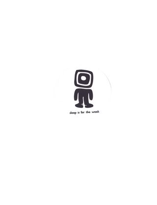 Sleep is for the Weak Sticker